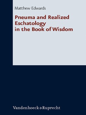 cover image of Pneuma and Realized Eschatology in the Book of Wisdom